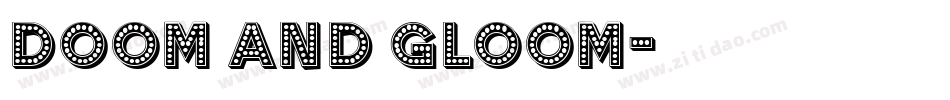 Doom And Gloom字体转换